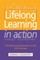 Lifelong Learning in Action