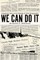 We Can Do It