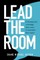 Hatton, S: Lead The Room