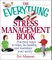 The Everything Stress Management Book
