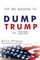 The Top Ten Reasons to Dump Trump in 2020