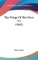 The Wings Of The Dove V2 (1902)