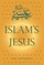 Islam's Jesus