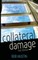 Collateral Damage and Stories