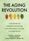The Aging Revolution