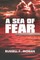 A Sea of Fear