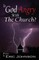 Is God Angry With The Church