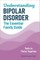 Understanding Bipolar Disorder