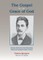 The Gospel of the Grace of God