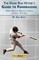 The Home Run Hitter's Guide to Fundraising