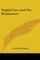 English Law And The Renaissance