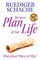The Secret Plan Of Your Life