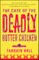 The Case of the Deadly Butter Chicken