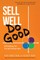 Sell Well, Do Good