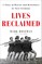 Lives Reclaimed