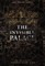 The Invisible Palace