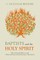 Baptists and the Holy Spirit