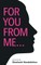For you From Me