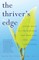The Thriver's Edge