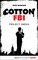 Cotton FBI - Episode 10
