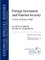Foreign Investment and National Security: Getting the Balance Right