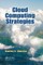 Cloud Computing Strategies