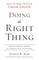 Doing the Right Thing