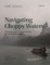Navigating Choppy Waters