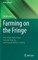 Farming on the Fringe