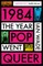 1984: The Year Pop Went Queer