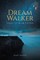 Dream Walker