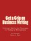 Get a Grip on Business Writing