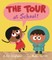 The Tour: Because You're the New Kid at School!