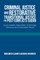 Criminal Justice and Restorative Transitional Justice for Post-Conflicts Sudan