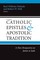 The Catholic Epistles and Apostolic Tradition