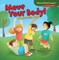 Move Your Body!