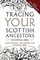 Tracing Your Scottish Ancestors