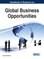 Handbook of Research on Global Business Opportunities