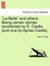 "La Bella" and Others. Being Certain Stories Recollected by E. Castle [And One by Agnes Castle].