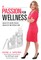 A Passion for Wellness