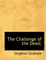 The Challenge of the Dead;