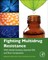 Fighting Multidrug Resistance with Herbal Extracts, Essential Oils and Their Components