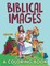 Biblical Images (A Coloring Book)