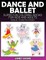 Dance and Ballet