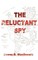 The Reluctant Spy