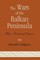 The Wars of the Balkan Peninsula