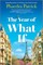 The Year of What If