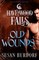 Old Wounds