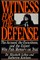 Witness for the Defense