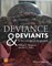 Deviance & Deviants P